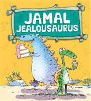 Dinosaurs Have Feelings, Too: Jamal Jealousaurus