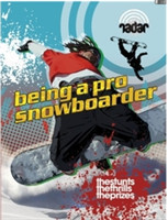 Radar: Top Jobs: Being a Pro Snowboarder