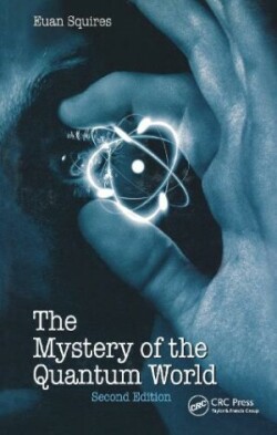 Mystery of the Quantum World