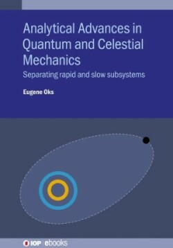 Analytical Advances in Quantum and Celestial Mechanics