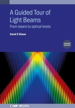 Guided Tour of Light Beams (Second Edition)