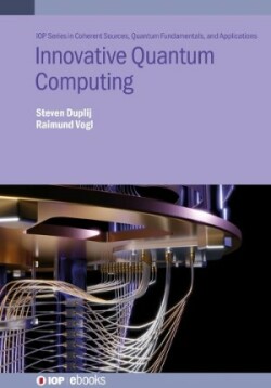 Innovative Quantum Computing