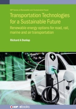 Transportation Technologies for a Sustainable Future