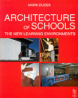 Architecture of Schools: The New Learning Environments