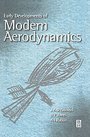 Early Developments of Modern Aerodynamics