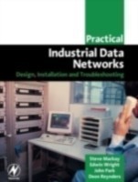 Practical Industrial Data Networks Design, Installation and Troubleshooting