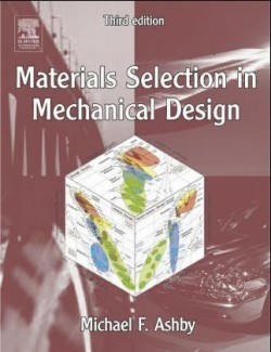 Materials Selection in Mechanical Design