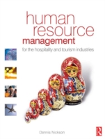 Human Resource Management for the Hospitality and Tourism Industries