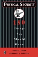 Physical Security 150 Things You Should Know