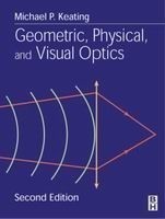 Geometric, Physical, and Visual Optics