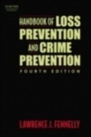 Handbook of Loss Prevention and Crime Prevention