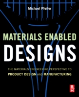 Materials Enabled Designs