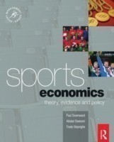 Sports Economics : Theory, Evidence and Policy