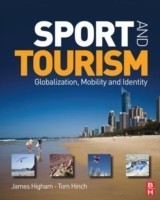 Sport and Tourism: Globalization, Mobility and Identity