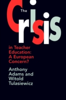 The Crisis In Teacher Education