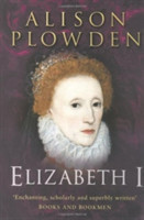 Elizabeth I (Complete Elizabethan Quartet)