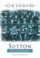 Sutton Past and Present