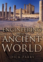 Engineering the Ancient World