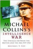 Michael Collins's Intelligence War