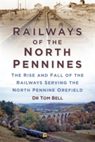 Railways of the North Pennines