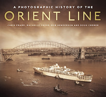 Photographic History of the Orient Line