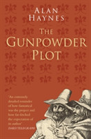 Gunpowder Plot: Classic Histories Series