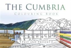 Cumbria Colouring Book: Past and Present