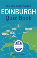 Blue Badge Guide's Edinburgh Quiz Book