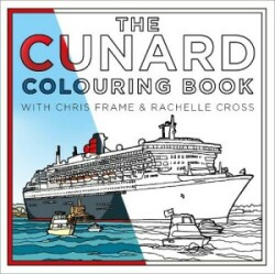 Cunard Colouring Book