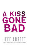 Kiss Gone Bad