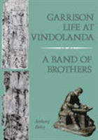 Garrison Life at Vindolanda