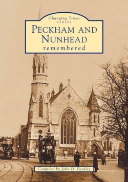 Peckham and Nunhead Memories