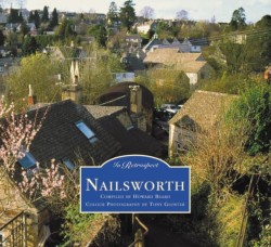Nailsworth in Retrospect