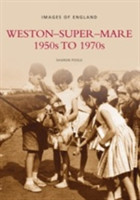 Weston Super Mare 1950s to 1970s