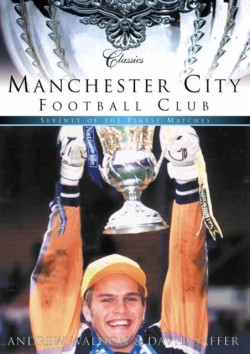 Manchester City Classic Matches