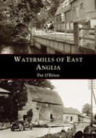 Watermills of East Anglia