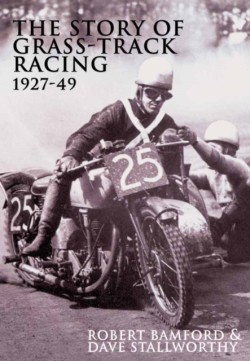 Story of Grass-track Racing 1927-49