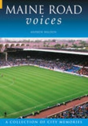 Maine Road Voices