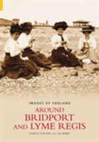 Around Bridport and Lyme Regis: Images of England