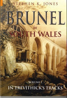 Brunel in South Wales Volume I
