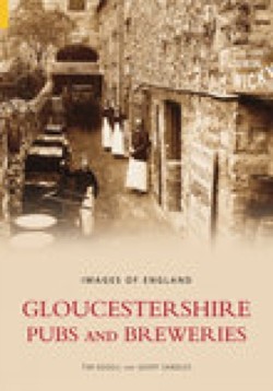 Gloucestershire Pubs and Breweries: Images of England