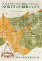 Place Names and Field Names of Northumberland