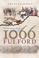 Forgotten Battle of 1066: Fulford
