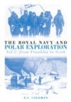Royal Navy and Polar Exploration Vol 2