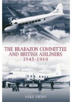 Brabazon Committee and British Airliners 1945 - 1960