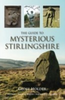 Guide to Mysterious Stirlingshire