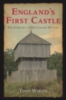 England's First Castle