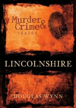 Murder and Crime Lincolnshire