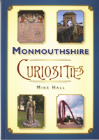 Monmouthshire Curiosities