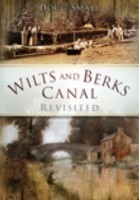 Wilts and Berks Canal Revisited